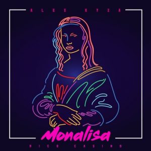 Alex Kyza – Mona Lisa
